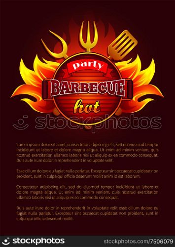 Party barbeque grill leaflet tools for grilling, fork and paddle, spatula and flame sparkles. Vector poster burning badge, text sample. Bbq container with coals. Party Barbeque Grill Leaflet Tools Fork and Paddle