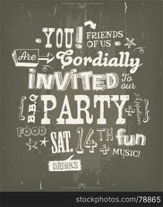 Party Invitation Poster On Chalkboard Background. Illustration of a fun party invitation poster, with crafted hand lettering text, on a blackboard background for bbq, holidays, neighbours and friends events