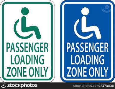 Passenger Loading Zone Sign On White Background