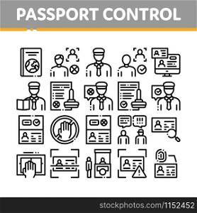 Passport Control Check Collection Icons Set Vector Thin Line. Scanning Passport And Stamp, Policeman And Book, Fingerprint And Document Concept Linear Pictograms. Monochrome Contour Illustrations. Passport Control Check Collection Icons Set Vector