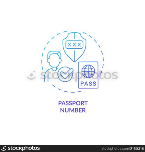 Passport number blue gradient concept icon. Private data. Personal information security abstract idea thin l ine illustration. Isolated outline drawing. Roboto-Medium, Myriad Pro-Bold fonts used. Passport number blue gradient concept icon