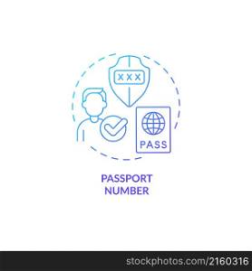 Passport number blue gradient concept icon. Private data. Personal information security abstract idea thin l ine illustration. Isolated outline drawing. Roboto-Medium, Myriad Pro-Bold fonts used. Passport number blue gradient concept icon