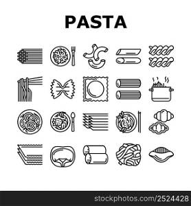 Pasta Delicious Food Meal Cooking Icons Set Vector. Ravioli And Tortellini, Spaghetti And Pasta, Macaroni And Fusilli, Cannelloni And Lasagna. Cooked Dish Plate Nutrition Black Contour Illustrations. Pasta Delicious Food Meal Cooking Icons Set Vector
