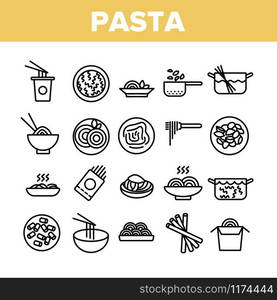 Pasta Dish Gastronomy Collection Icons Set Vector Thin Line. Chinese Pasta In Cup With Chopsticks, Spaghetti On Plate And in Bowl, Nutrition Concept Linear Pictograms. Monochrome Contour Illustrations. Pasta Dish Gastronomy Collection Icons Set Vector