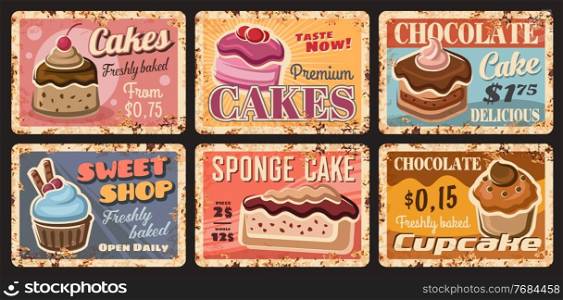 Pastry cake desserts metal rusty plates, bakery shop sweets retro posters, vector. Patisserie cafe and sweet shop cafeteria breakfast menu of chocolate cake or cupcake muffin with berries and candy. Pastry cake desserts metal rusty plates, sweets