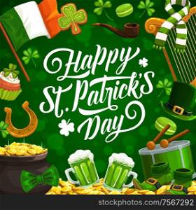 Patricks day vector shamrock leaves, leprechaun hat and gold pot. Irish holiday green beer, clover, golden coins and horseshoe, flag of Ireland and drum with greeting wishes. Shamrock, leprechaun hat and gold. Patricks Day