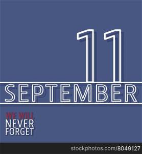 Patriot day poster - September 11. Vector illustration. Patriot day poster