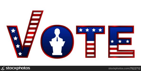 Patriotic 2020 Voting Poster. Vote Template - Illustration Vector. Patriotic 2020 Voting Poster. Vote Template