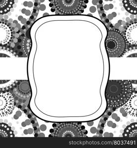 Patterned frame background invitation circular ornament grey black white. painted circles. An invitation to holidays and celebrations. Patterned frame background invitation circular ornament grey bla