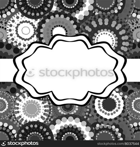Patterned frame background invitation circular ornament grey black white. painted circles. An invitation to holidays and celebrations. Patterned frame background invitation circular ornament grey bla