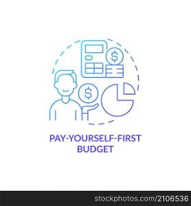 Pay-yourself-first budget blue gradient concept icon. Reverse budgeting approach abstract idea thin line illustration. Isolated outline drawing. Roboto-Medium, Myriad Pro-Bold fonts used. Pay-yourself-first budget blue gradient concept icon