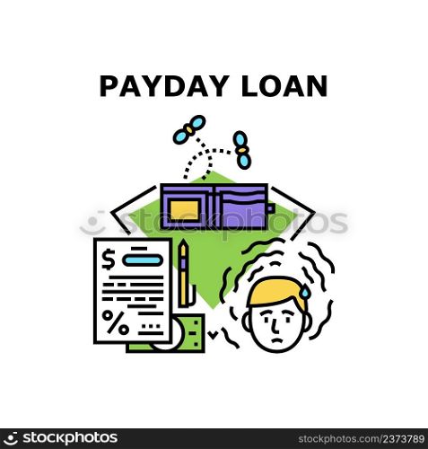 Payday Loan Vector Icon Concept. Payday Loan For Return Money Credit To Bank, Financial Agreement For Pay Percent And Money. Man With Empty Wallet Finance Problem Color Illustration. Payday Loan Vector Concept Color Illustration