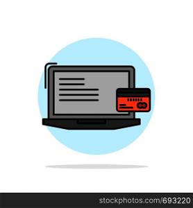 Payment, Business, Computer, Credit Card, Online Payment Abstract Circle Background Flat color Icon