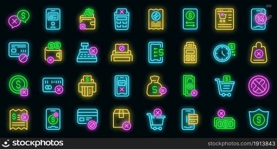 Payment cancellation icons set. Outline set of payment cancellation vector icons neon color on black. Payment cancellation icons set vector neon
