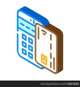 payment card pos terminal isometric icon vector. payment card pos terminal sign. isolated symbol illustration. payment card pos terminal isometric icon vector illustration