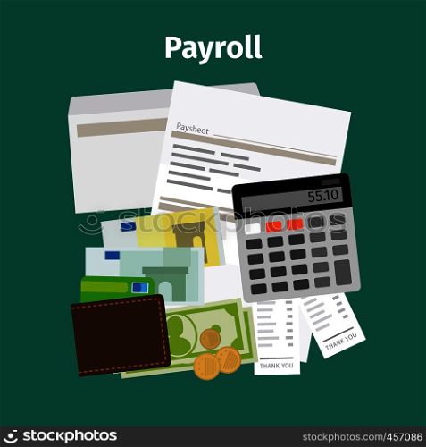Payroll salary payment and money wages concept. Vector illustration. Payroll salary payment concept