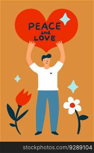 Peace card. Man holding heart. Love and peacekeeping. Cute smiling young guy. Pacifism and humanism poster design. Blooming flowers. Peaceful hippie. International holiday. Vector cartoon illustration. Peace card. Man holding heart. Love and peacekeeping. Cute smiling young guy. Pacifism and humanism poster design. Blooming flowers. International holiday. Vector cartoon illustration