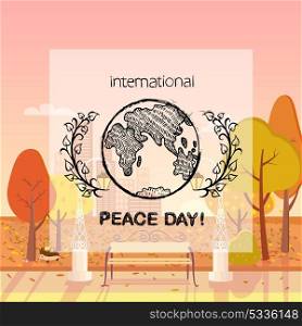 Peace Day International Holiday Poster with Earth. Peace day international holiday poster with sketch of Earth planet surrounded by branches vector illustration on autumn city park background