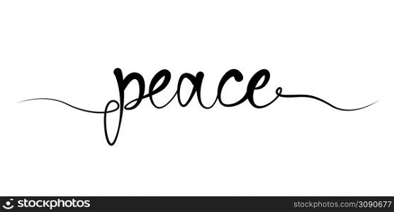 Peace hand write lettering. Typography design no war. Caligraphy word inscription.