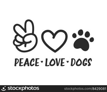Peace love Dogs with hand drawn hearts and paws. Designs for dog lovers