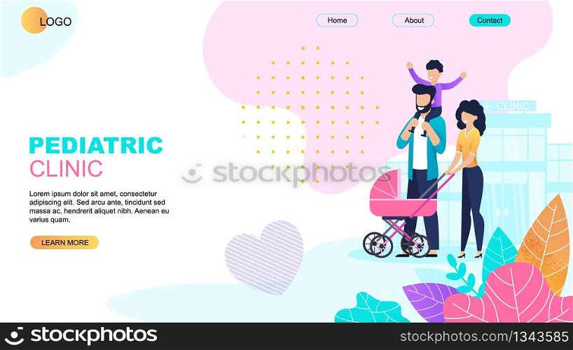 Pediatric Clinic Landing Page. Online Medical Support. Cartoon Parents with Preschool Children and Newborn in Pram. Family Going to Hospital for Visiting General Practitioner. Vector Flat Illustration. Pediatric Clinic Landing Page Medical Template