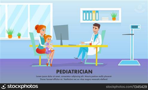 Pediatrician Medicine. Healthcare Vector Banner Cartoon Flat Illustration. Happy Mother with Red Head Child Girl Character in Hospital Pediatric Cabinet Waiting for Stethoscope Examination from Doc.. Pediatrician Medicine. Healthcare Vector Banner