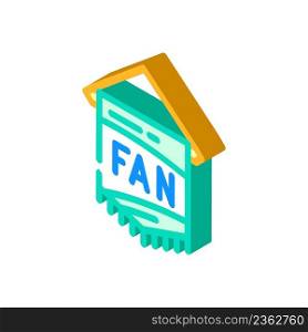 pennant fan isometric icon vector. pennant fan sign. isolated symbol illustration. pennant fan isometric icon vector illustration