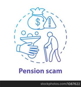 Pension scam concept icon. Fraud to retired person. Danger of losing savings. Illegal cheme Financial deception of elderly idea thin line illustration. Vector isolated outline drawing