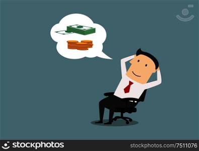 Pensive smiling cartoon businessman sitting on office chair and dreaming about money, success and wealth. Vector. Business concept design of big dream or success . Happy businessman dreaming about money