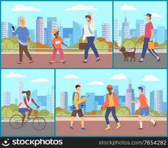 People at streets of city vector, skater child on road, businessman talking on phone with business partner. Character walking dog on leash, female woman riding bicycle and teenager chatting on cell. People at Streets of City, Cityscape and Citizens