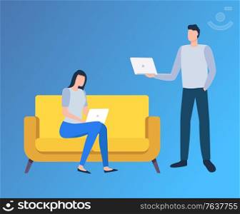 People communication with laptop, man and woman using computer, portrait view of standing man and sitting woman on sofa, working with device vector. Man ana Woman Using Laptop, Work with Pc Vector