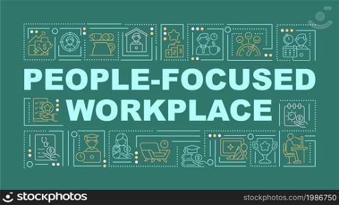 People focused workspace word concepts banner. Employee bonuses. Infographics with linear icons on green background. Isolated creative typography. Vector outline color illustration with text. People focused workspace word concepts banner