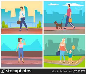 People going outdoor in city, worker speaking on phone, runner drinking water, mother with son, person with dog. Male and female activity in town vector. Man and Woman Going in City, People Leisure Vector