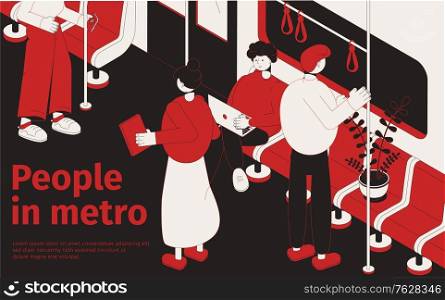 people in metro isometric poster with passengers standing and sitting in subway car vector illustration
