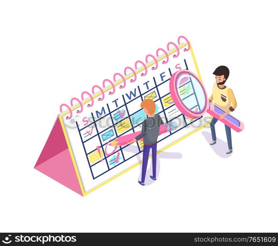 People making plan, time management vector. Workers writing date and plan, man holding magnifying glass and looking appointment, business schedule. Calendar Planning and Organization of Time 3D