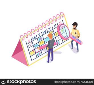 People making plan, time management vector. Workers writing date and plan, man holding magnifying glass and looking appointment, business schedule. Calendar Planning and Organization of Time 3D