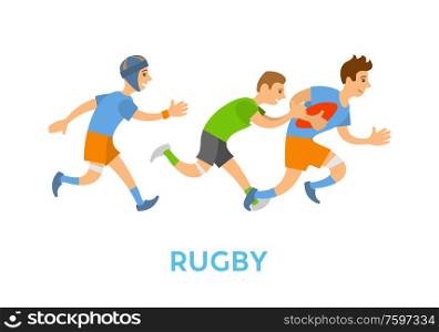 People playing rugby in team vector, aggressive kind of sports isolated players with ball running and chasing competitive. Athletes sportsmen in uniform. Rugby Sports, Youth Running with Ball and Chasing