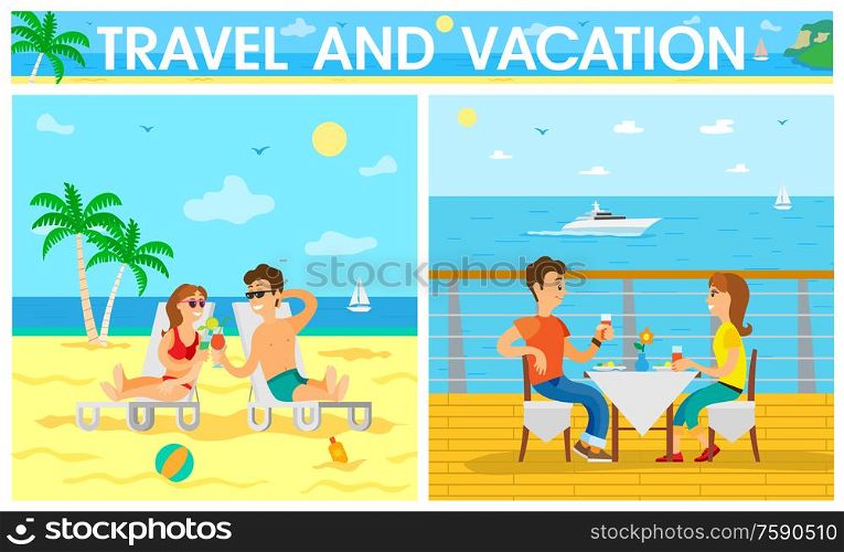 People spending time by seaside relaxing together vector. Sunshine on beach, seaside and seascape, summer vacation holidays of couple, romantic dinner. Travel and Vacation People Eating in Restaurant