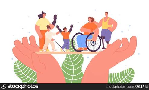 People support. Hands hold human without hand, leg or vision, person in wheelchair. Helping and volunteering, healthcare vector concept. Illustration of support and care handicapped. People support. Hands hold human without hand, leg or vision, person in wheelchair. Helping and volunteering, healthcare vector concept