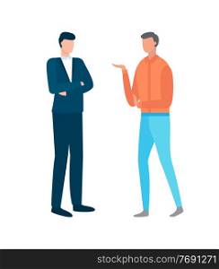 People working in business vector, discussion of partners with arguing, confident male and unsure person, employer and employee isolated males flat style. Man Talking with Employee, Boss and Worker Talk
