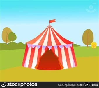 Performance in circus vector, meadow and nature with trees and greenery flat style. Text with stripes and flags, entertainment for children and adults. Amusement Park with Tent for Circus Performances