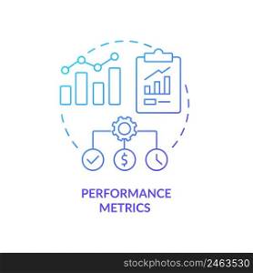 Performance metrics blue gradient concept icon. Application of business intelligence abstract idea thin line illustration. Measure data. Isolated outline drawing. Myriad Pro-Bold font used. Performance metrics blue gradient concept icon
