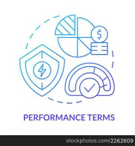 Performance terms blue gradient concept icon. Contract between buyer and provider. Sales of PPA abstract idea thin line illustration. Isolated outline drawing. Myriad Pro-Bold fonts used. Performance terms blue gradient concept icon