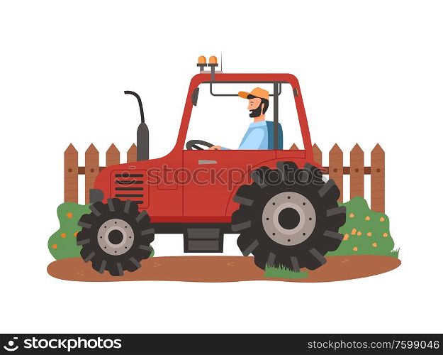 Person in tractor vector, agriculture and husbandry seasonal works. Man sitting in agricultural machinery, fence and bushes of rural area isolated. Farmer Driving Tractor on Field, Farming Season