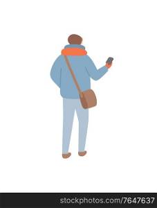 Person wearing warm clothes during wintertime vector. Man walking with sack on shoulder holding waller or phone in case. Winter seasonal clothing. Person Wearing Warm Clothes during Wintertime