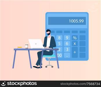 Person with beard sitting at table with laptop, calculation vector. Big calculator with buttons and numerals. Accountant in suit doing electronic counting. Accountant Using Laptop, Doing Counting Vector