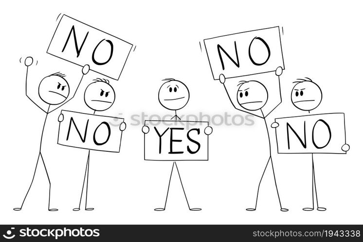 Person with no sign disagree with crowd holding yes signs, concept of individuality and courage, vector cartoon stick figure or character illustration.. Person Holding No Sign, Disagree with Crowd with Yes Signs,Individuality Concept , Vector Cartoon Stick Figure Illustration