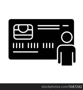 Personal credit card glyph icon. Purchase goods online. Pay without cash. Credit bank accout. Open deposit. Finances, economy. Silhouette symbol. Negative space. Vector isolated illustration