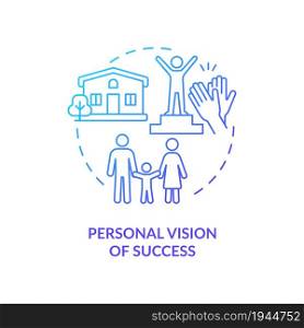 Personal vision of success blue gradient concept icon. Define own success abstract idea thin line illustration. Happiness mindset component. Vector isolated outline color drawing. Personal vision of success blue gradient concept icon