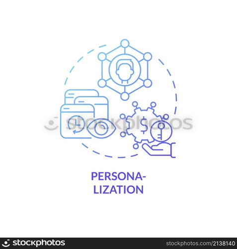 Personalization blue gradient concept icon. Advantages of electronic learning abstract idea thin line illustration. Isolated outline drawing. Editable stroke. Roboto-Medium, Myriad Pro-Bold fonts used. Personalization blue gradient concept icon